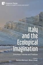 Italy and the Ecological Imagination: Ecocritical Theories and Practices