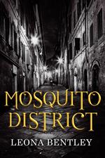Mosquito District