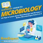 HowExpert Guide to Microbiology