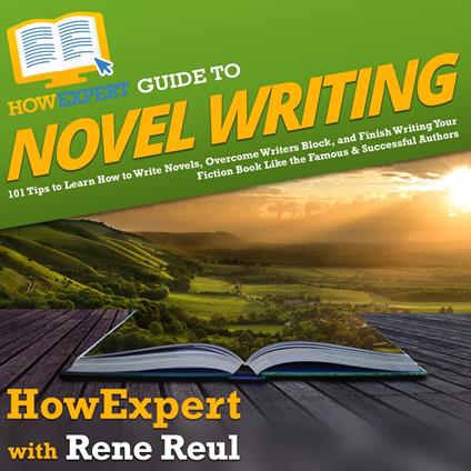 HowExpert Guide to Novel Writing