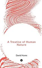 A Treatise of Human Nature