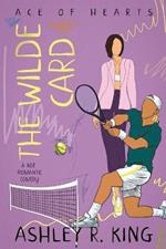 The Wilde Carde: A Hot Romantic Comedy