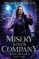 Misery Loves Company