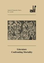 Alif: Journal of Comparative Poetics, No. 42: Literature Confronting Mortality