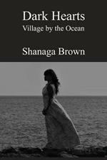 Dark Hearts: Village by the Ocean