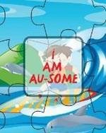 I Am Au-Some: Asperger's Syndrome Mental Health Special Education Children's Health