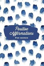 Positive Affirmations For Women: Affirmation, Journal, Self Beliefs Notebook, Book, Blank Lined With Writing Prompts, Gift