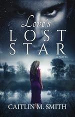 Love's Lost Star