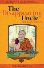 The Disappearing Uncle: and other stories