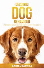 Decoding Dog Behaviour