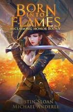 Born Into Flames: A Kurtherian Gambit Series