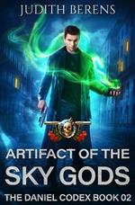 Artifact Of The Sky Gods: An Urban Fantasy Action Adventure