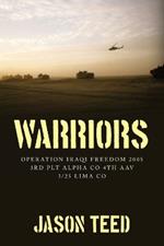 Warriors: Operation Iraqi Freedom 2005 3rd Plt Alpha Co 4th AAV 3/25 Lima Co