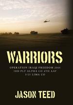 Warriors: Operation Iraqi Freedom 2005 3rd Plt Alpha Co 4th AAV 3/25 Lima Co