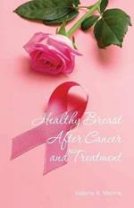 Healthy Breast After Cancer and Treatment