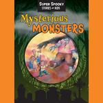 Mysterious Monsters