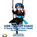 Anne Of Green Gables - A Young Person’s Icon Classic