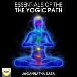 Essentials of the Yogic Path