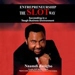 ENTREPRENEURSHIP THE SLOT WAY