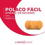 Polaco Fácil - Aprende Sin Esfuerzo - Principiante inicial - Volumen 1 de 3