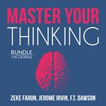 Master Your Thinking Bundle: 3 IN 1 Bundle, Think Straight, Learn to Think, and Practical Intelligence