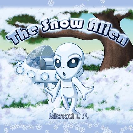 The Snow Alien