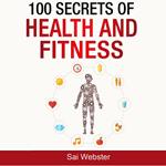 100 Secrets of Health and Fitness