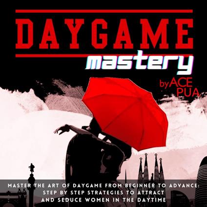 Daygame Mastery