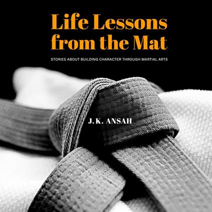 Life Lessons from the Mat