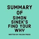 Summary of Simon Sinek’s Find Your Why