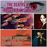 Deaths at Rosscairn Island, The