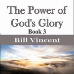 Power of God's Glory, The
