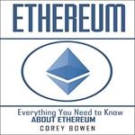 Ethereum: Everything You Need to Know About Ethereum