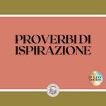 PROVERBI DI ISPIRAZIONE