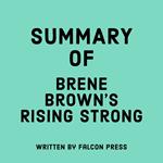 Summary of Brene Brown's Rising Strong