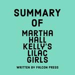 Summary of Martha Hall Kelly’s Lilac Girls