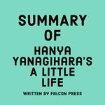 Summary of Hanya Yanagihara's A Little Life