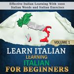 Learn Italian: Learning Italian for Beginners, 1