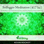 Solfeggio Meditation (417 hz)