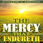 Mercy That Endureth, The