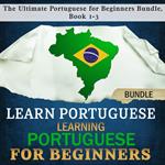Learn Portuguese: Learning Portuguese for Beginners