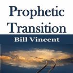 Prophetic Transition