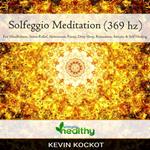 Solfeggio Meditation (396 hz)