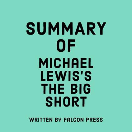 Summary of Michael Lewis's The Big Short