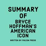 Summary of Bryce Hoffman’s American Icon