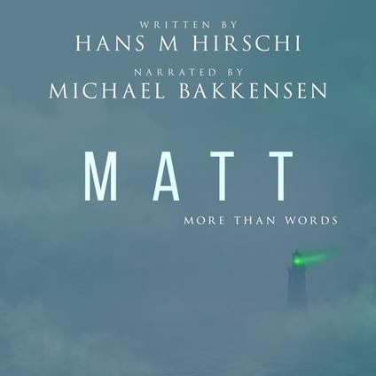 Matt–More Than Words