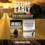 Retire Early – 2 in 1