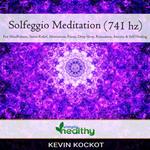 Solfeggio Meditation (741 hz)