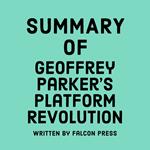 Summary of Geoffrey Parker's Platform Revolution