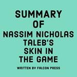 Summary of Nassim Nicholas Taleb’s Skin in the Game